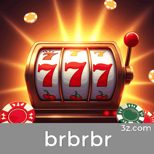 brbrbr: Seu Cassino Online Premiável e Seguro